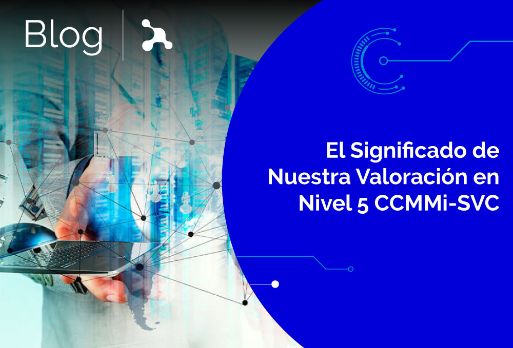 El Significado de Nuestra Valoracion en Nivel 5 CCMMi SVC