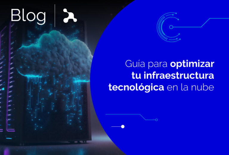 Guía para optimizar tu infraestructura tecnológica en la nube | Asesoftware