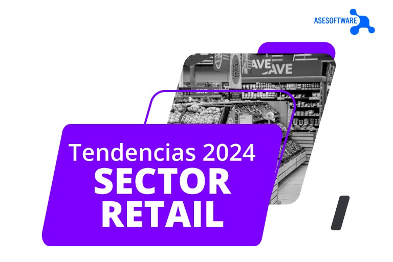 Tendencias sector retail 2024