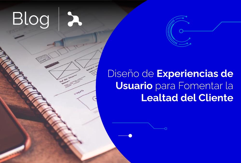 experiencia_de_usuario_para_lealtad_del_cliente