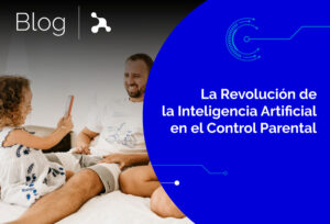 La-Revolucion-de-la-Inteligencia-Artificial-en-el-Control-Parental