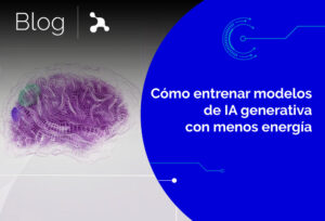 Como-entrenar-modelos-de-IA-generativa-con-menos-energia