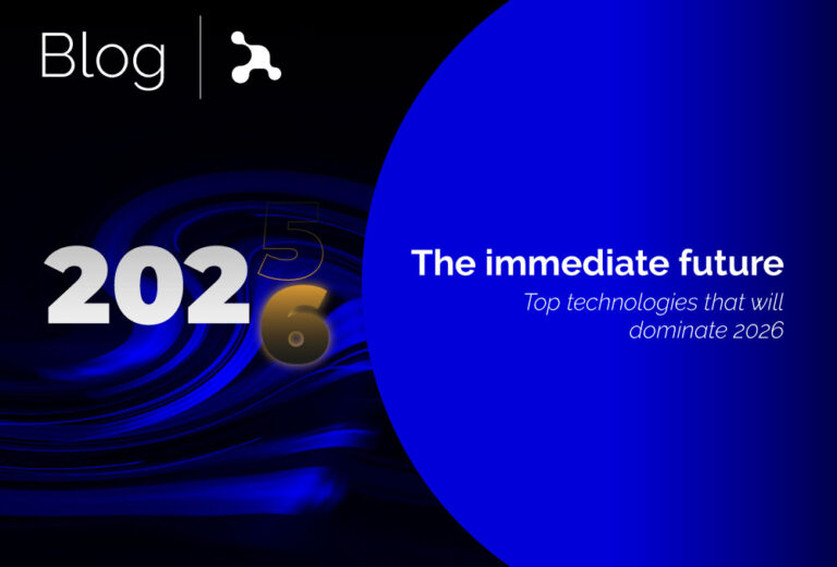 The immediate future: Top technologies that will dominate 2026